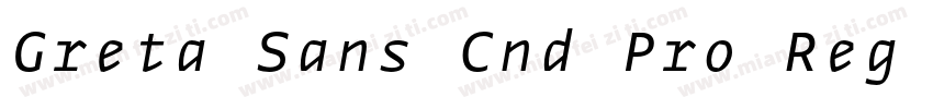 Greta Sans Cnd Pro Reg Regular字体转换